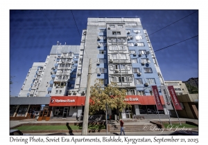2025-09-21#4964 Driving Photo, Soviet Era Apartments, Bishkek, Kyrgyzstan