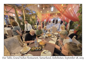 2025-09-28#3839 Our Table, Grand Sultan Restaurant, Samarkand, Uzbekistan