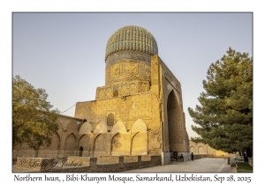 2025-09-28#5460 Northern Iwan, Bibi-Khanym Mosque, Samarkand, Uzbekistan