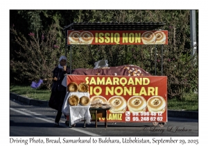 2025-09-29#2436 Driving Photo, Bread, Samarkand to Bukhara, Uzbekistan