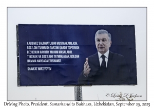 2025-09-29#2506 Driving Photo, President, Samarkand to Bukhara, Uzbekistan