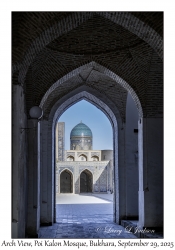 2025-09-29#2545 Arch Photo, Poi Kalon Mosque, Bukhara, Uzbekistan