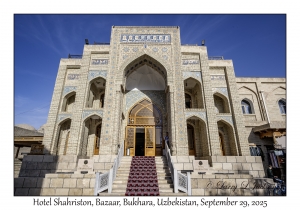 2025-09-29#5505 Hotel Shahriston, Bazaar, Bukhara, Uzbekistan