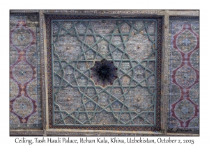 2025-10-02#5791 Ceiling, Tash Hauli Palace, Itchan Kala, Khiva, Uzbekistan